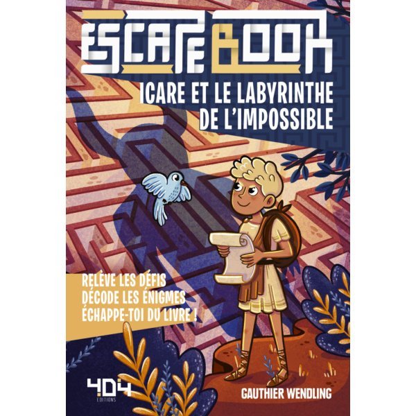 Escape book - Icare et le labyrinthe de l'impossible