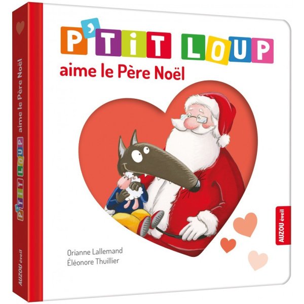 P'tit Loup aime le père noël