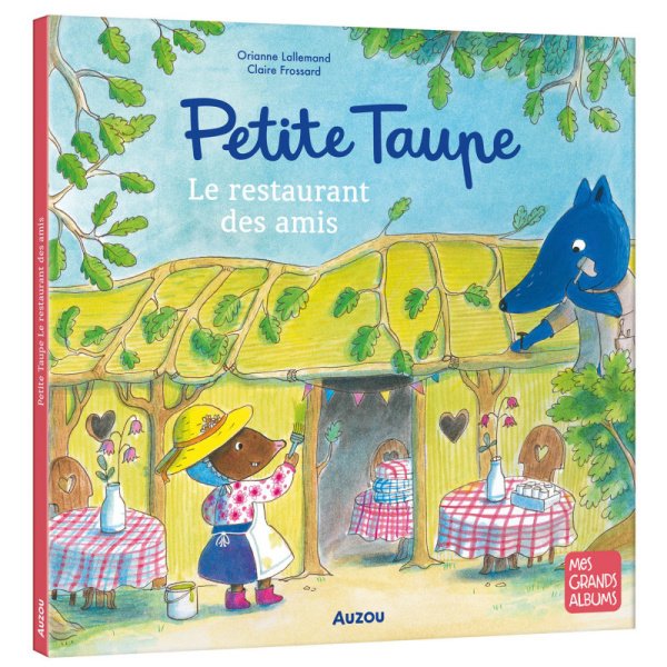 Petite taupe et le restaurant des amis