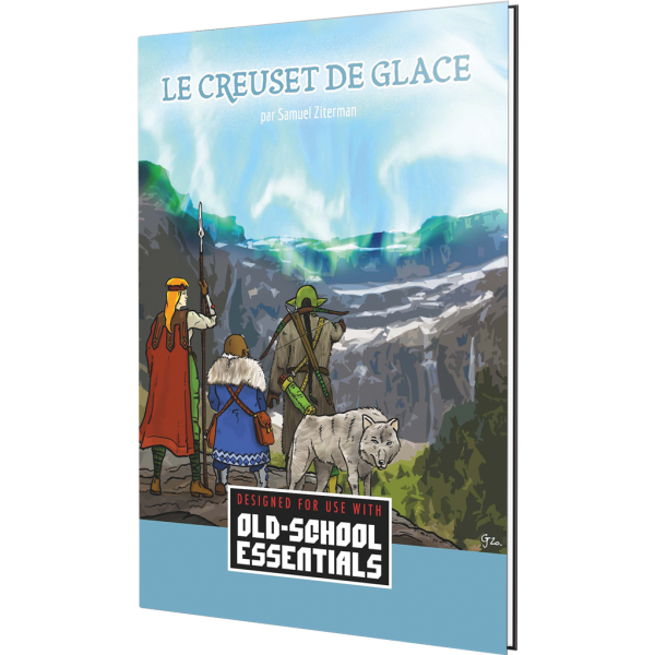 Old School Essential - Scénario - Le creuset de glace