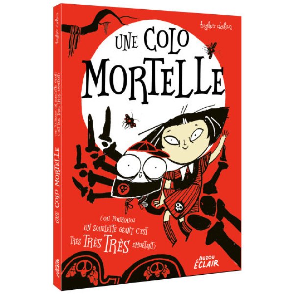 Une Colo Mortelle tome2 – Ou pourquoi un squelette géant, c’est très très embêtant