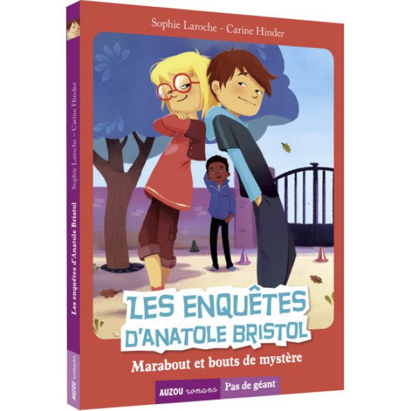 Les enquêtes d’Antaole Bristol Tome 4 - Marabout et bouts de mystères