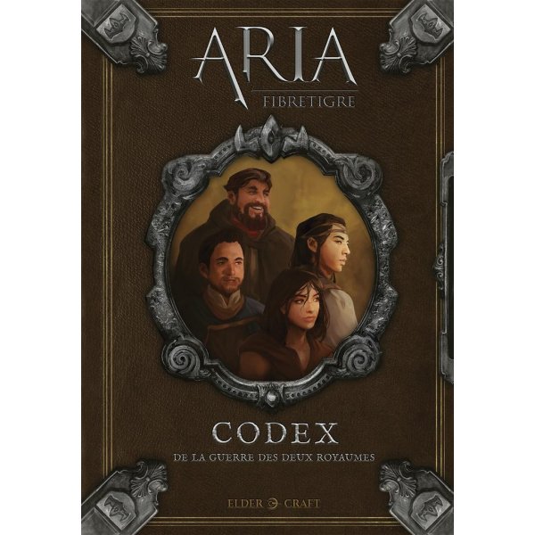 Aria - Codex - De La Guerre des Deux Royaumes