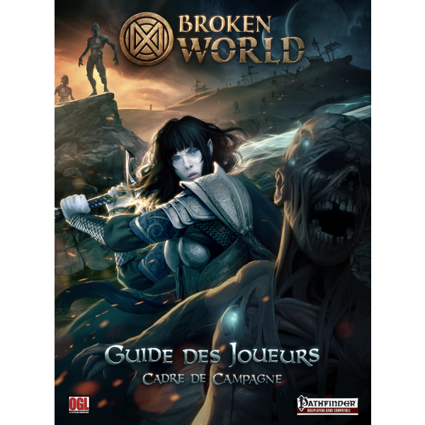 Broken World - Guide des joueurs