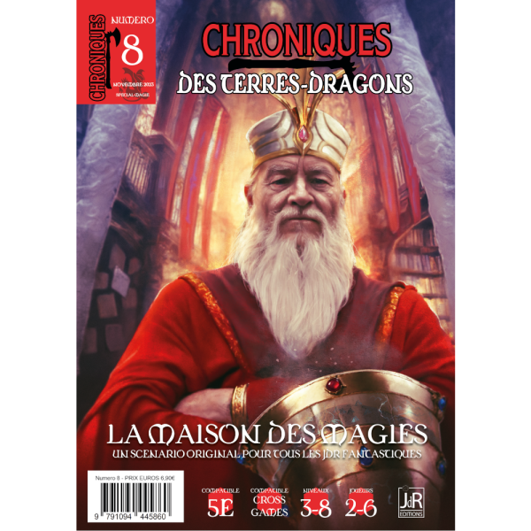Chroniques Des Terres Dragons - N° 8 - La Maison Des Magies