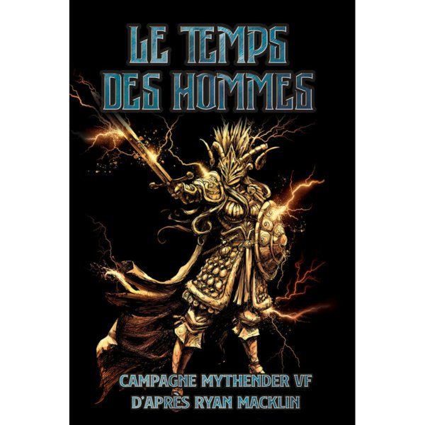 Mythender - Le Temps des Hommes