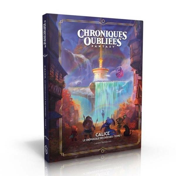 Chroniques Oubliées Fantasy 2°Edition - Calice - Tome 1