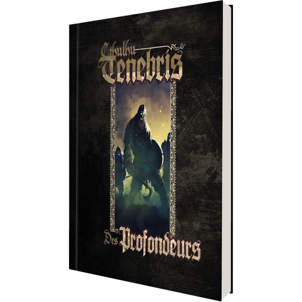 Cthulhu Tenebris - Des Profondeurs